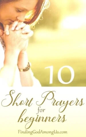 10 Short Prayers for Beginners