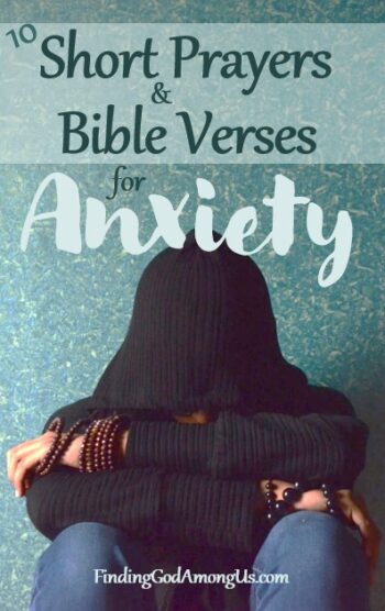 10 Short Prayers and Bible Verses for Anxiety