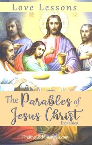 Jesus with His Disciples. The Parables of Jesus Christ Explained