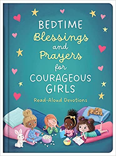 Bedtime Blessings and Prayers for Courageous Girls Book Review