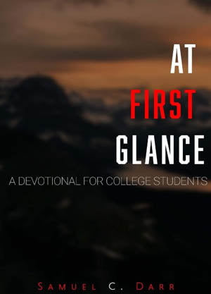 At First Glance A Devotional for College Students book cover