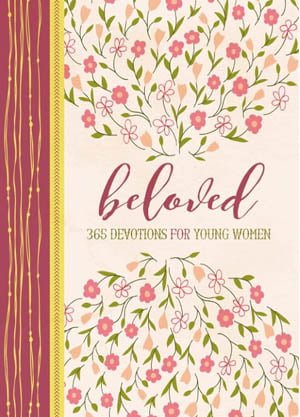 Beloved 365 Devotions for Young Women book cover